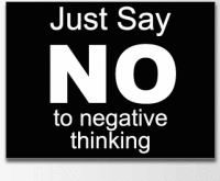 Negative thinking begone!
